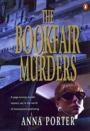 The Bookfair Murders by Anna Porter