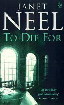 To Die For by Janet Neel