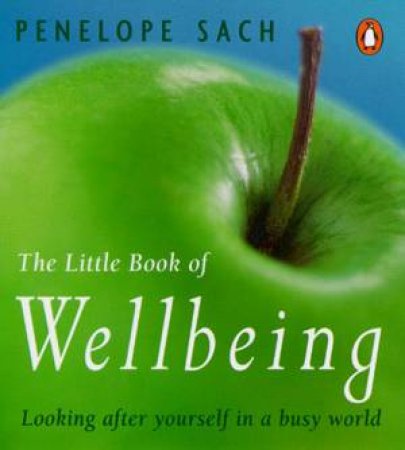 The Little Book of Wellbeing by Penelope Sach