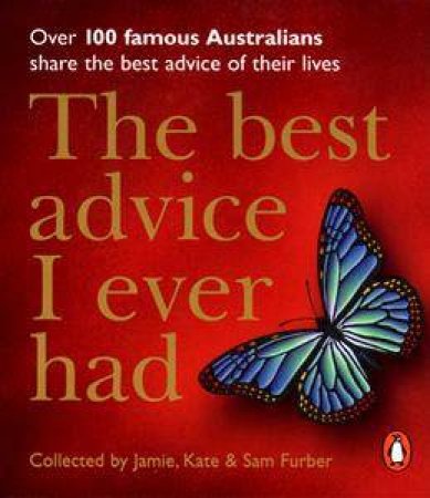 The Best Advice I Ever Had by Mike Furber