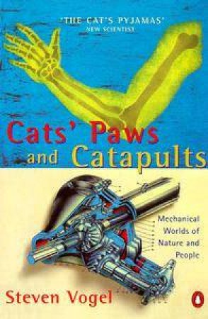 Cat's Paws & Catapults by Steven Vogel