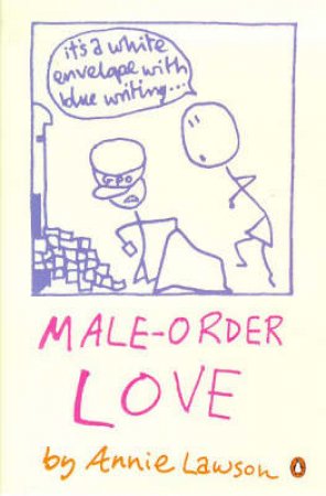 Male-Order Love by Annie Lawson