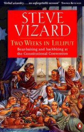 Two Weeks in Lilliput by Steve Vizard