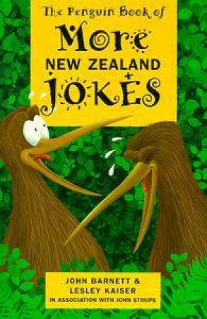 The Penguin Book of More New Zealand Jokes by John Barnett & Lesley Kaiser & Joh