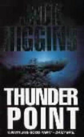 Thunder Point by Jack Higgins