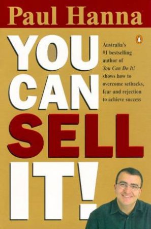 You Can Sell It! by Paul Hanna