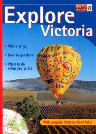 Explore Victoria by Various