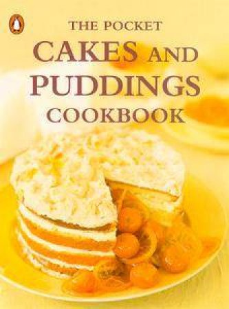 The Pocket Cakes & Puddings Cookbook by Syd Pemberton