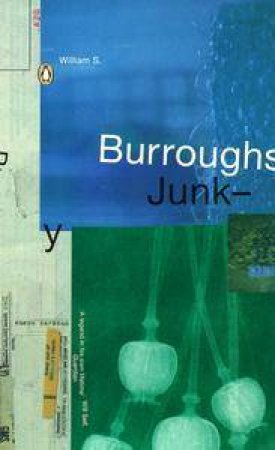 Junky by William S Burroughs