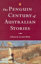 The Penguin Century Of Australian Stories