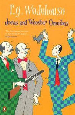 The Code Of The Woosters: The Mating Season; Right Ho, Jeeves by P G Wodehouse