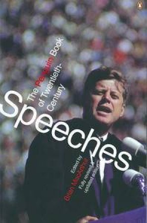 The Penguin Book Of Twentieth-Century Speeches by Brian Macarthur 