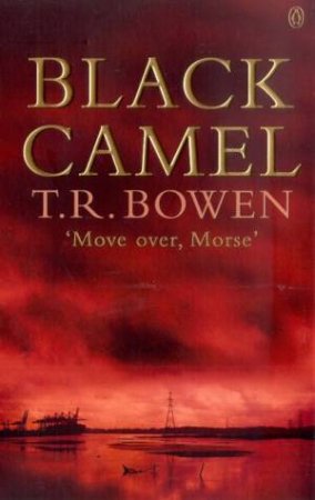 Black Camel by T R Bowen