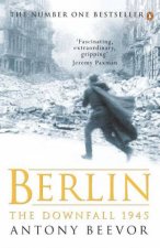 Berlin The Downfall 1945