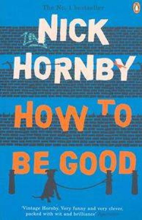 How To Be Good by Nick Hornby