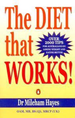 The Diet That Works! by Dr Mileham Hayes