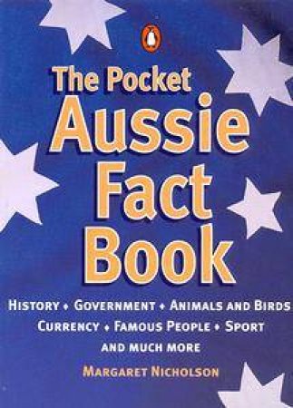 The Pocket Aussie Fact Book by Margaret Nicholson