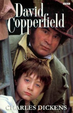 David Copperfield: The Personal History Of David Copperfield - Film Tie In by Charles Dickens