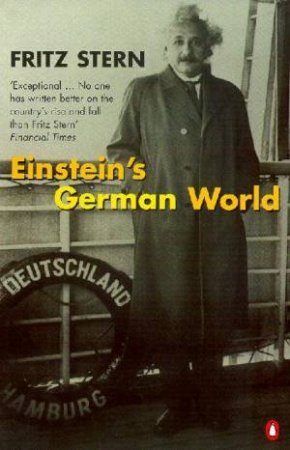 Einstein's German World by Fritz Stern