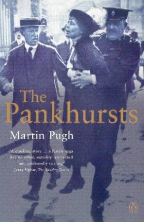 The Pankhursts by Martin Pugh