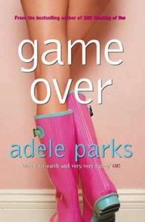 Game Over by Adele Parks