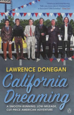 California Dreaming by Lawrence Donegan