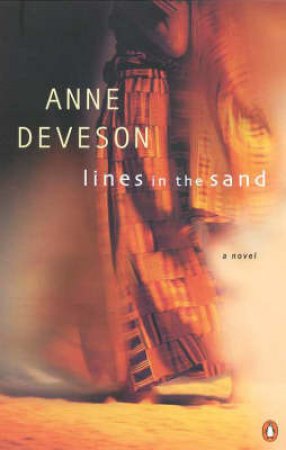 Lines In The Sand by Ann Deveson