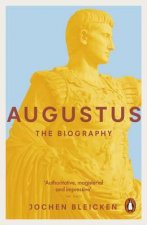 Augustus The Biography