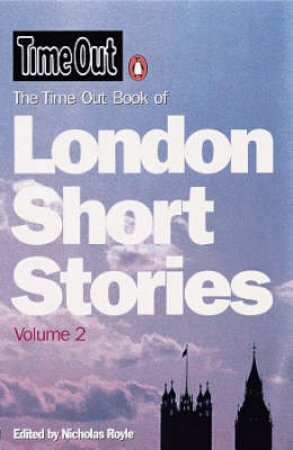 Time Out Book Of London - Short Stories 2 by Various