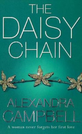 The Daisy Chain by Alexandra Campbell