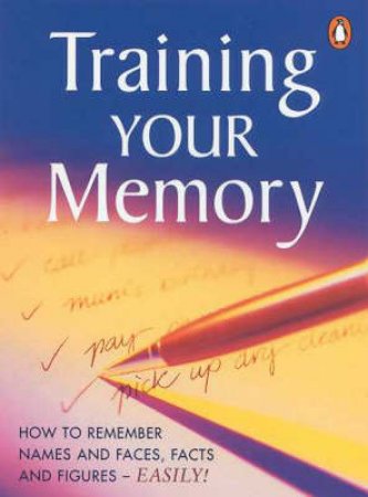 Training Your Memory by Jonathan Crabtree-Morton