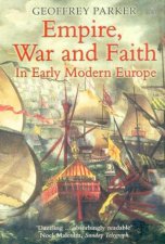 Empire War And Faith In Early Modern Europe