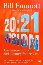 2021 Vision The Lessons Of The 20th Century For The 21st