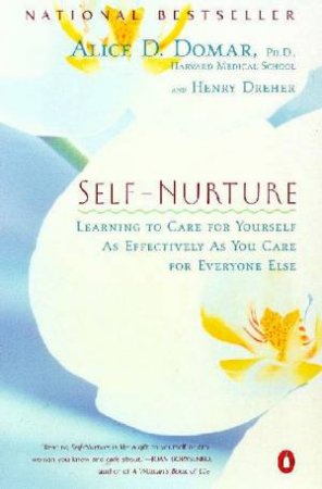 Self Nurture by Alice D Domar