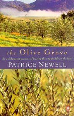 The Olive Grove by Patrice Newell