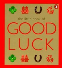 The Little Book Of Good Luck