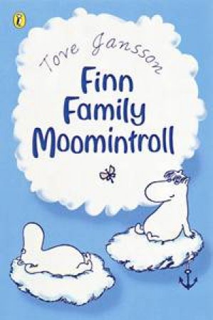 Moomins: Finn Family Moomintroll by Tove Jansson