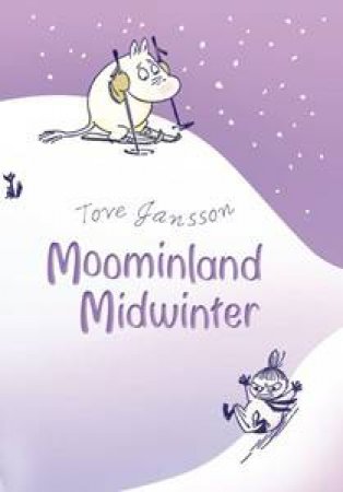 Moomins: Moominland Midwinter by Tove Jansson