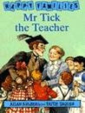 Happy Families Mr Tick The Teacher