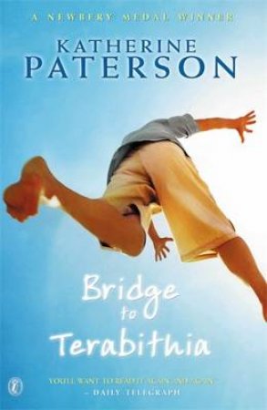 Bridge To Terabithia by Katherine Paterson