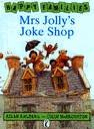 Happy Families: Mrs Jolly's Joke Shop by Allan Ahlberg