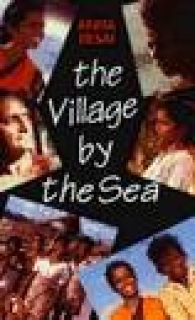 The Village By The Sea: An Indian Family Story by Anita Desai