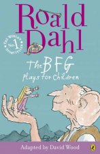 The BFG Plays For Children