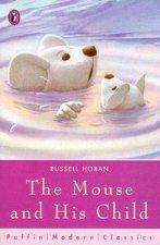 Puffin Modern Classics The Mouse And His Child