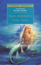 Puffin Classics Hans Andersens Fairy Tales