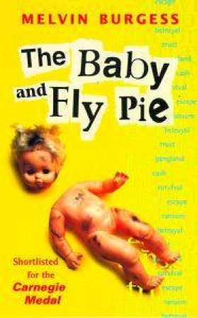 The Baby & Fly Pie by Melvin Burgess