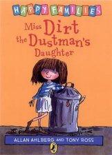 Happy Families Miss Dirt The Dustmans Daughter