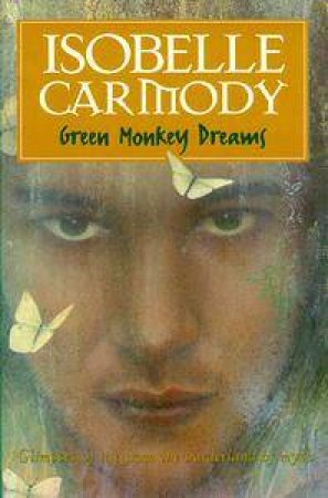 Green Monkey Dreams by Isobelle Carmody