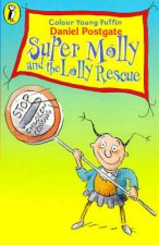 Puffin Read Alone Super Molly And The Lolly Rescue