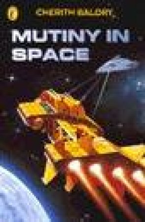 Mutiny in Space by Cherith Baldry